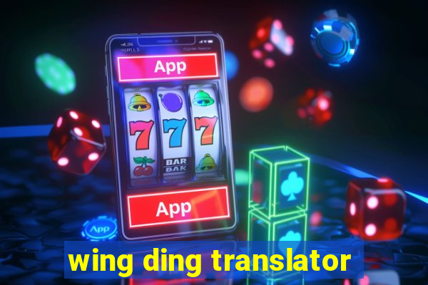 wing ding translator